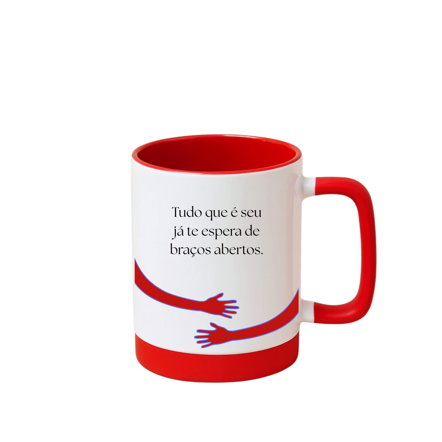 Caneca com Base de Silicone e Alça Emborrachada I Tudo que é seu já te espera de braços abertos.