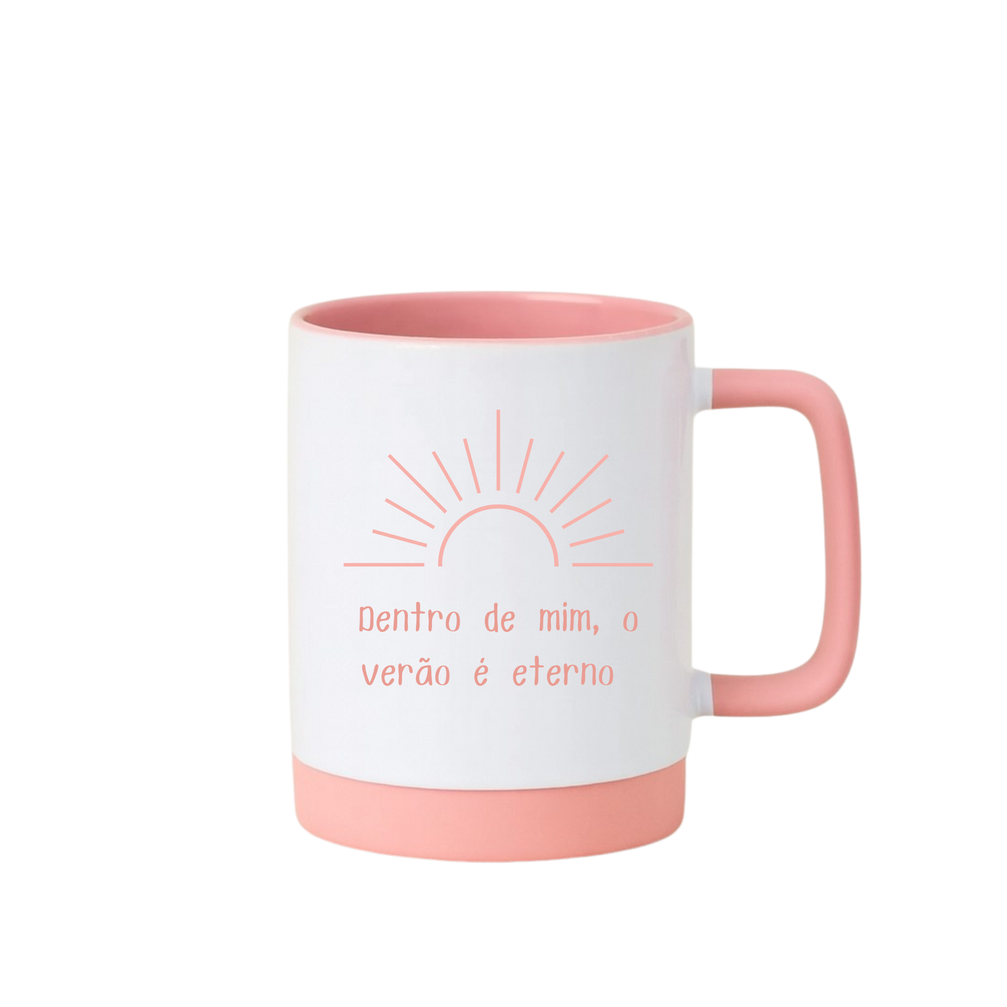 Caneca com Base de Silicone e Alça Emborrachada I Dentro de mim, o verão é eterno