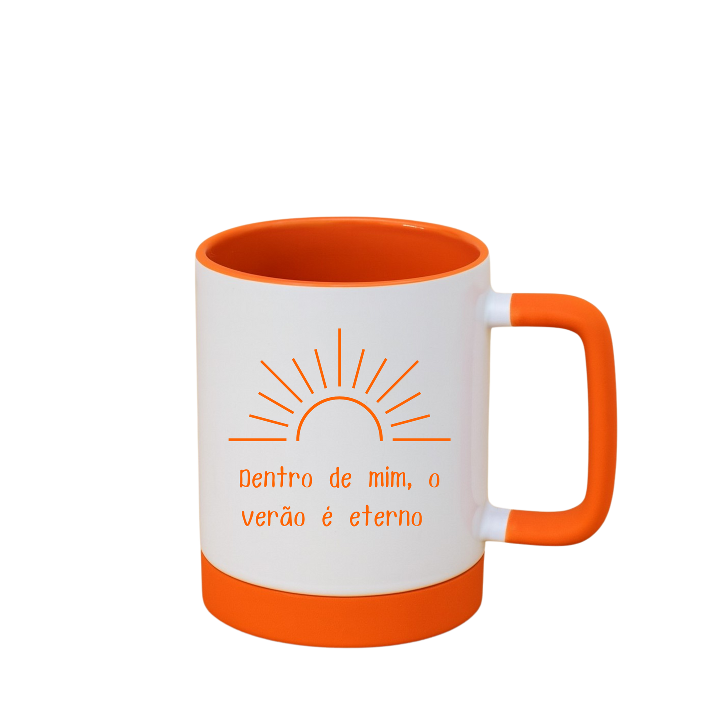 Caneca com Base de Silicone e Alça Emborrachada I Dentro de mim, o verão é eterno