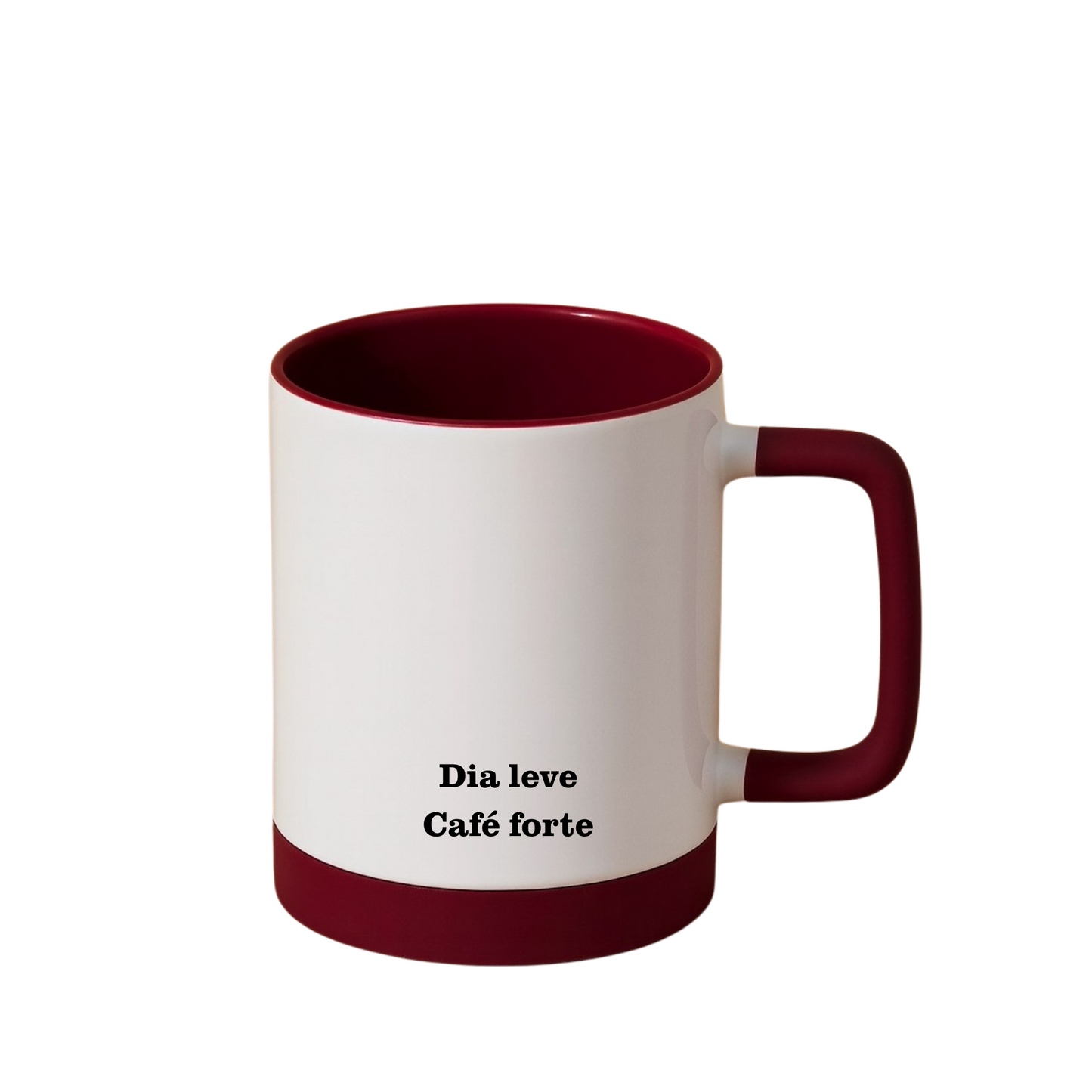 Caneca com Base de Silicone e Alça Emborrachada I Dia leve Café forte