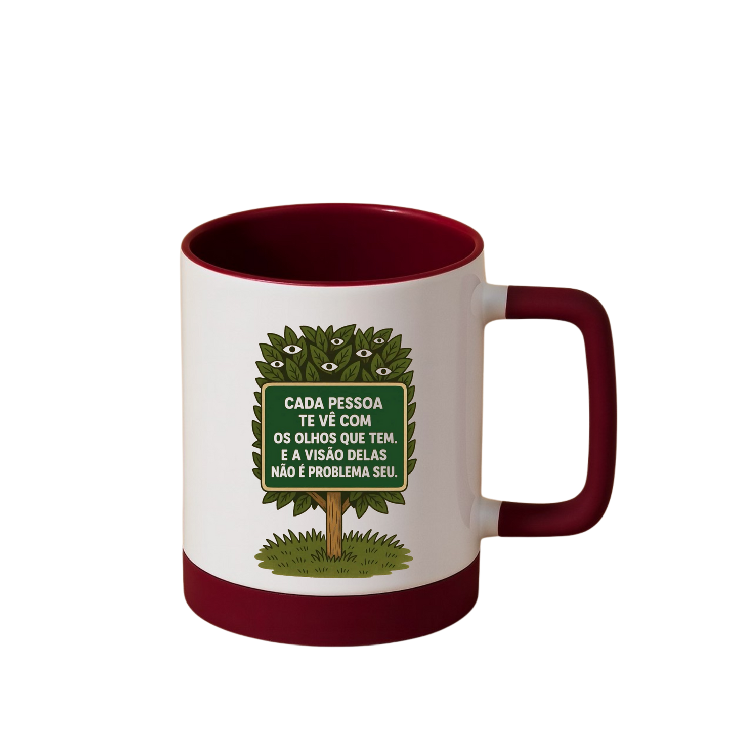 Caneca com Base de Silicone e Alça Emborrachada I Cada pessoa te vê com os olhos que tem