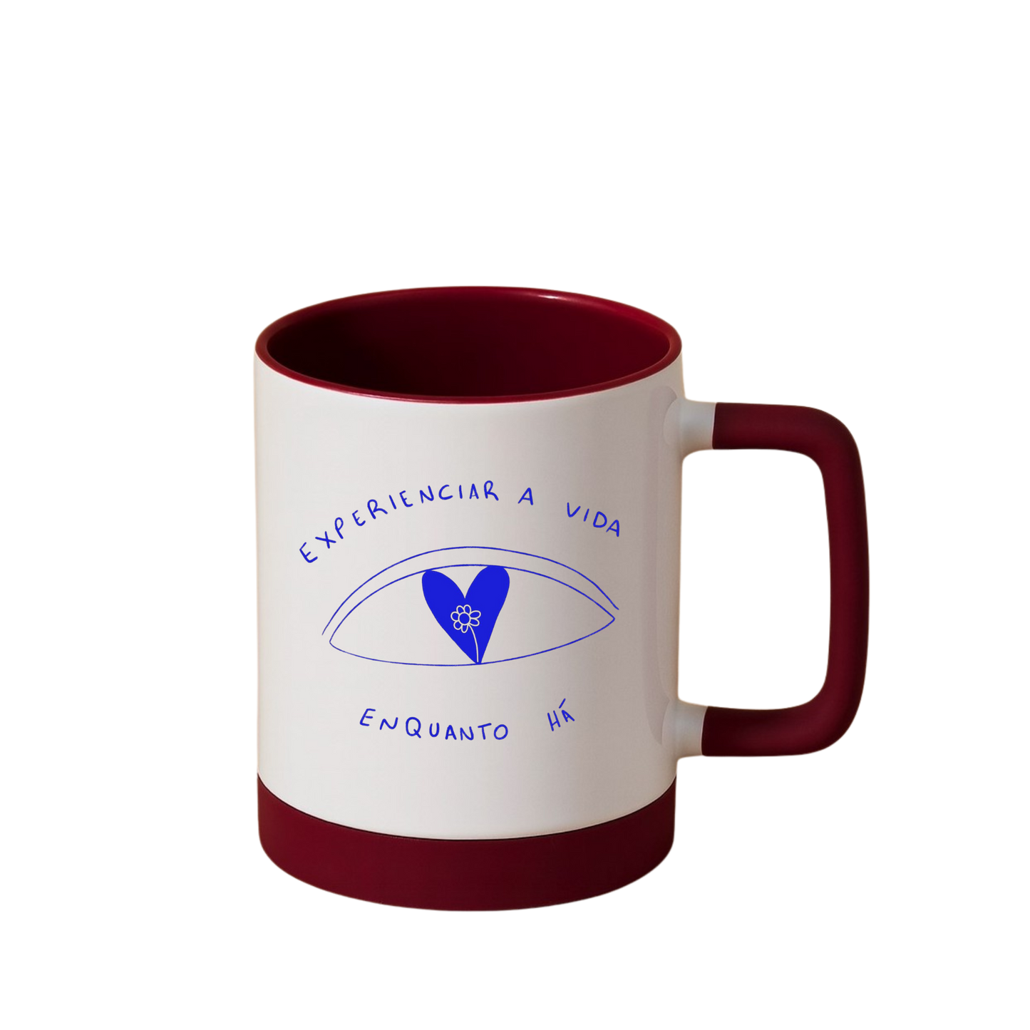 Caneca com Base de Silicone e Alça Emborrachada I Experienciar a vida, enquanto há