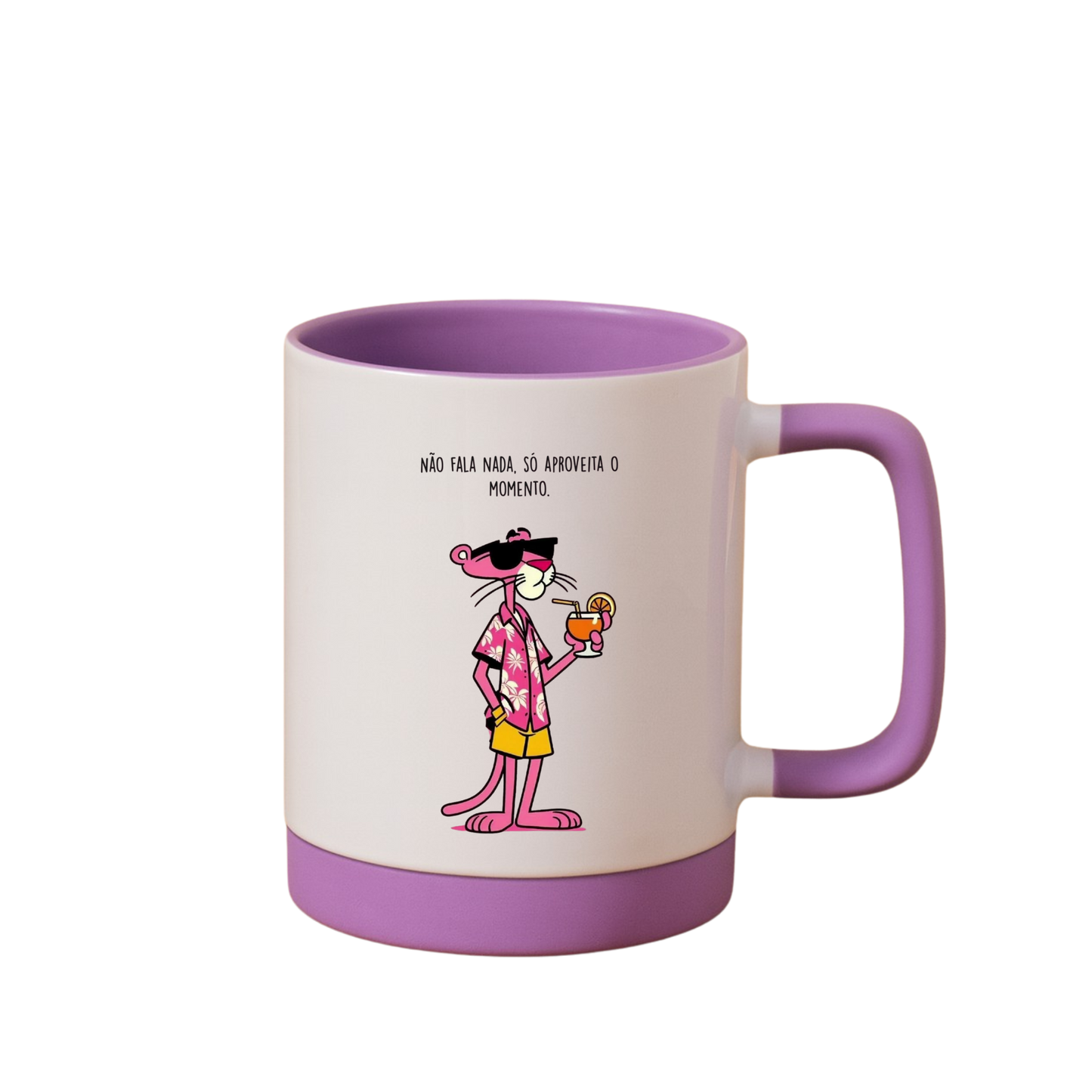 Caneca com Base de Silicone e Alça Emborrachada I Não fala nada, só aproveita o momento