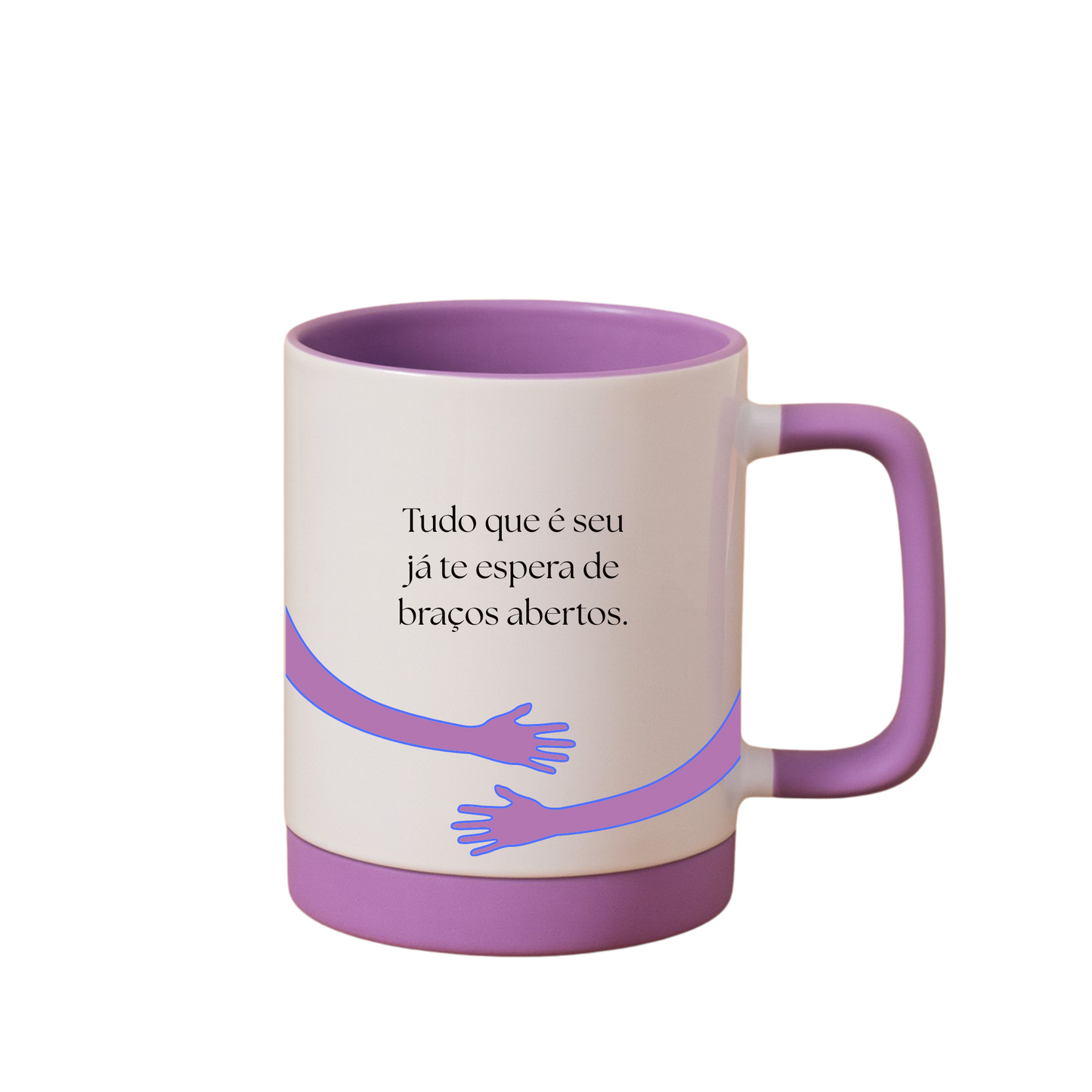 Caneca com Base de Silicone e Alça Emborrachada I Tudo que é seu já te espera de braços abertos.