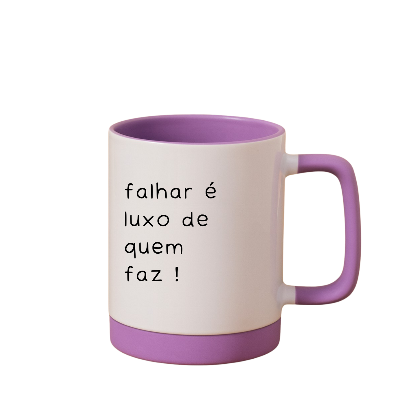 Caneca com Base de Silicone e Alça Emborrachada I Falhar é luxo de quem faz !