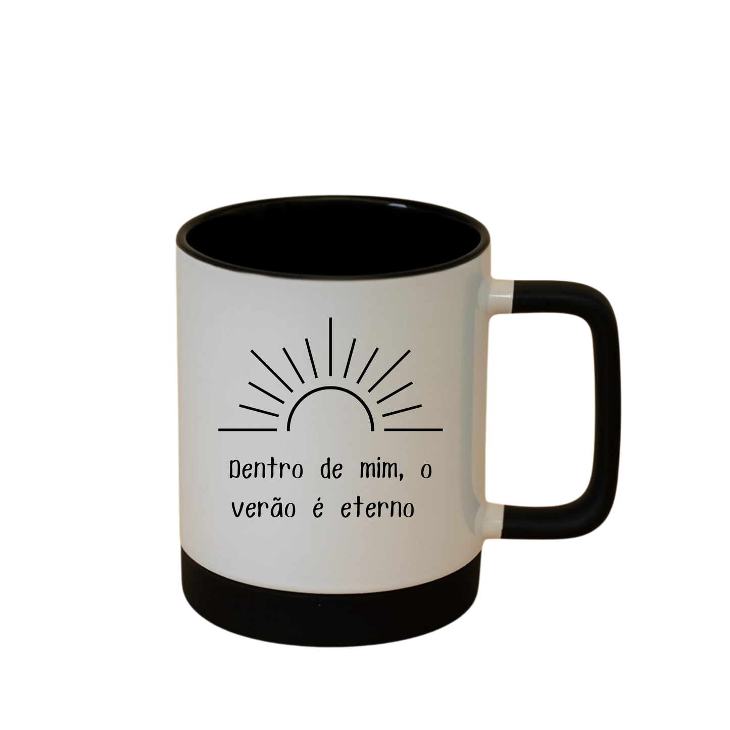 Caneca com Base de Silicone e Alça Emborrachada I Dentro de mim, o verão é eterno