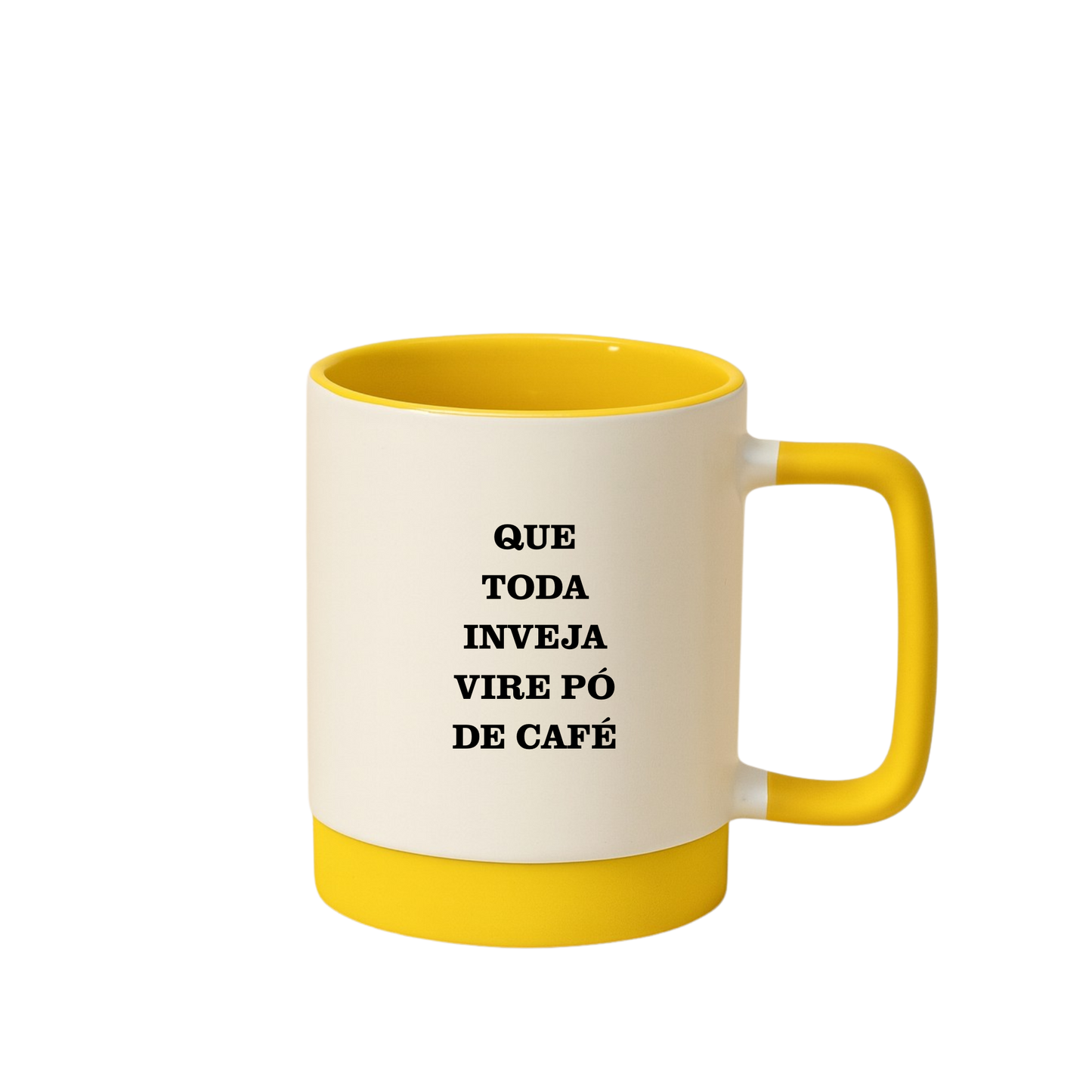 Caneca com Base de Silicone e Alça Emborrachada I Que Toda Inveja Vire Pó