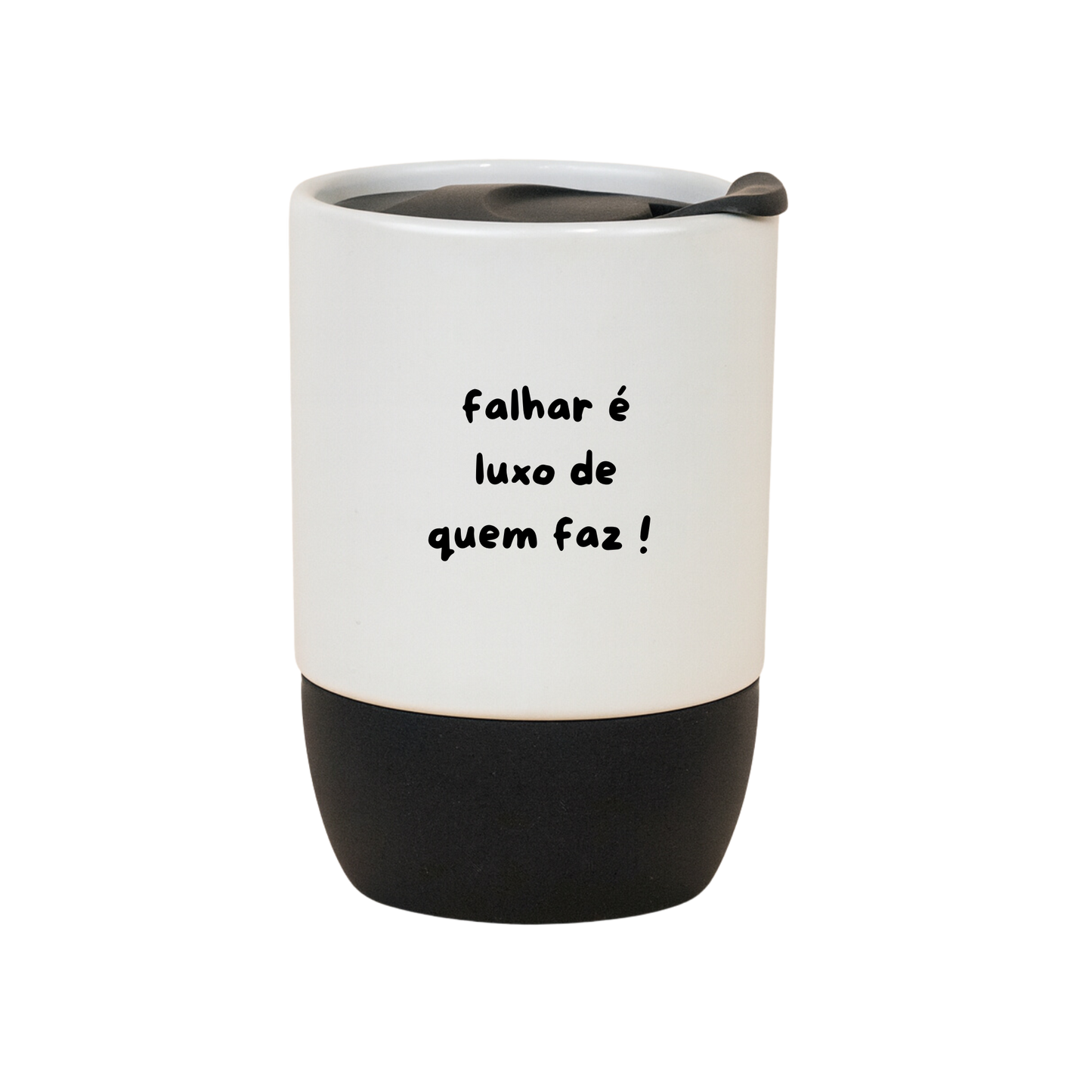 Copo Café Cerâmica l Falhar é Luxo de Quem Faz.
