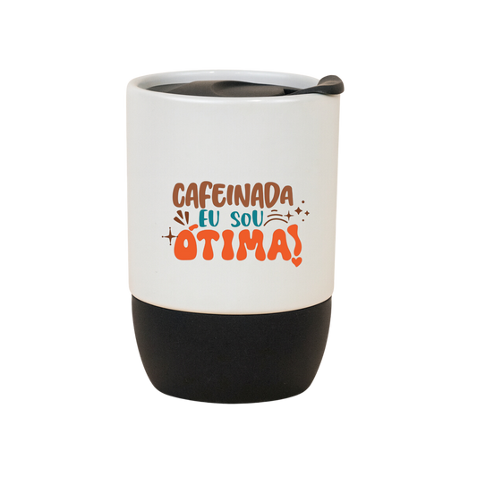 Copo Café Cerâmica l Cafeinada Eu Sou Ótima