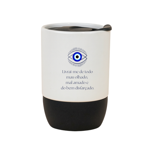 Copo Café Cerâmica l Livrai-me de todo mau olhado,  mal amado e do bem disfarçado.