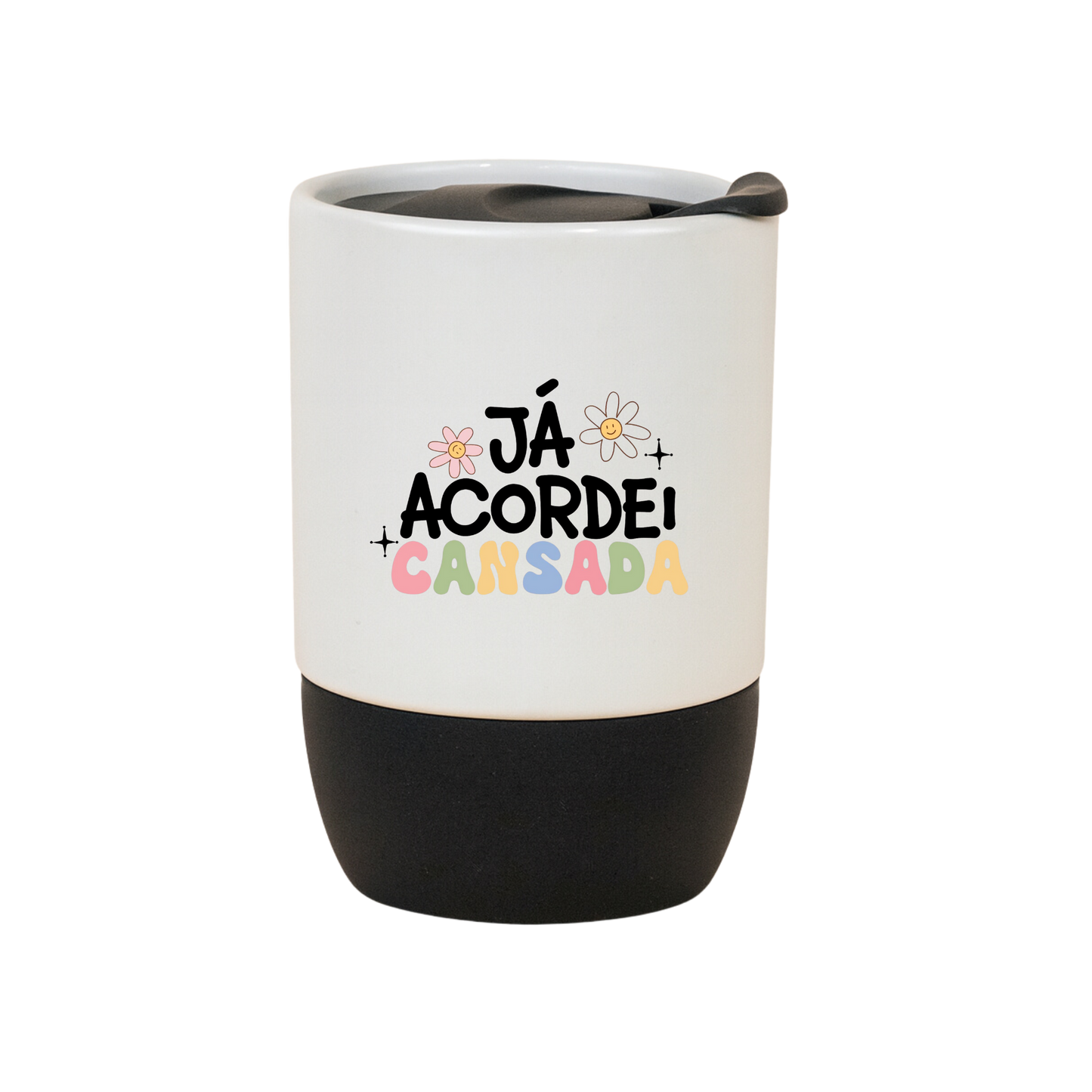 Copo Café Cerâmica l Já Acordei Cansada