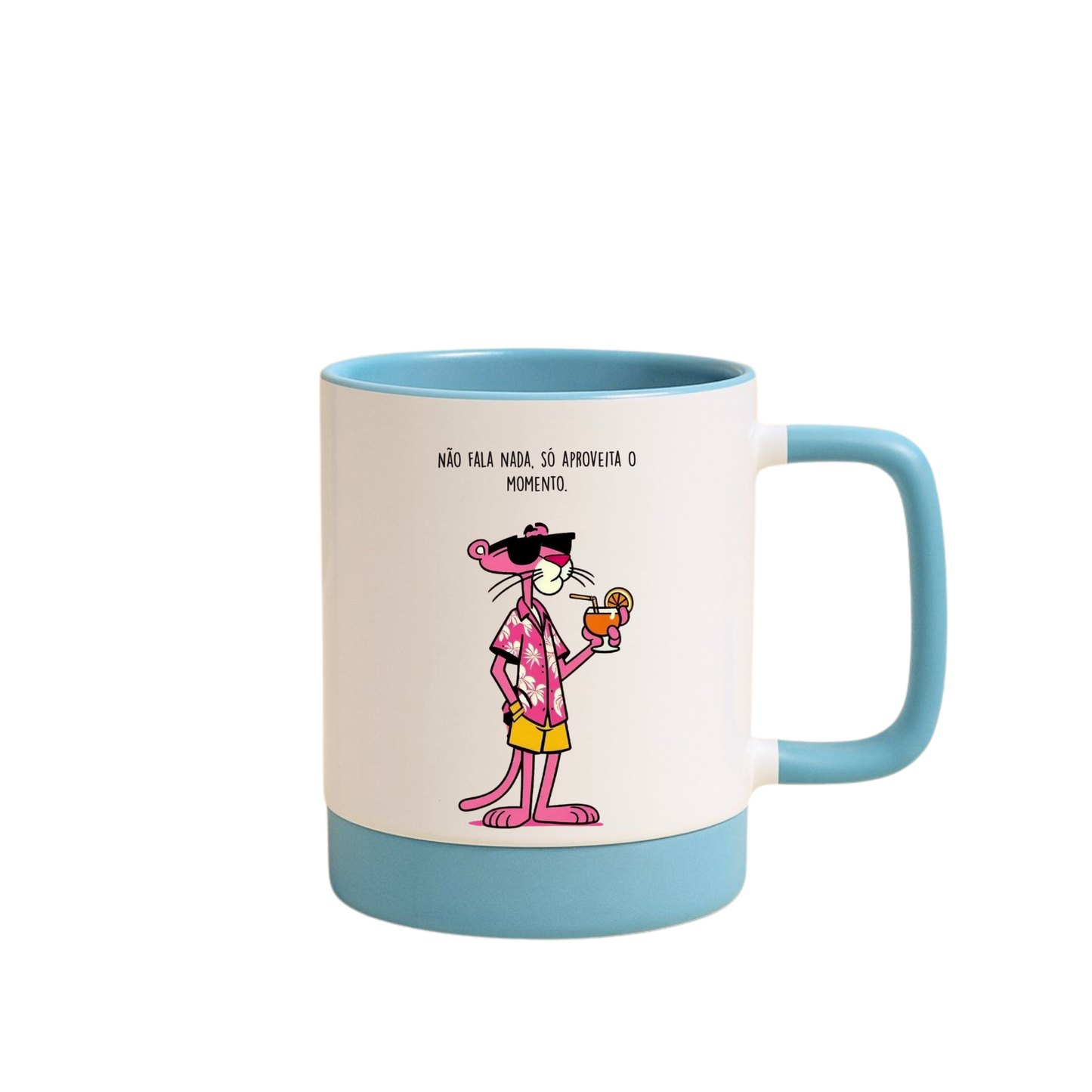 Caneca com Base de Silicone e Alça Emborrachada I Não fala nada, só aproveita o momento