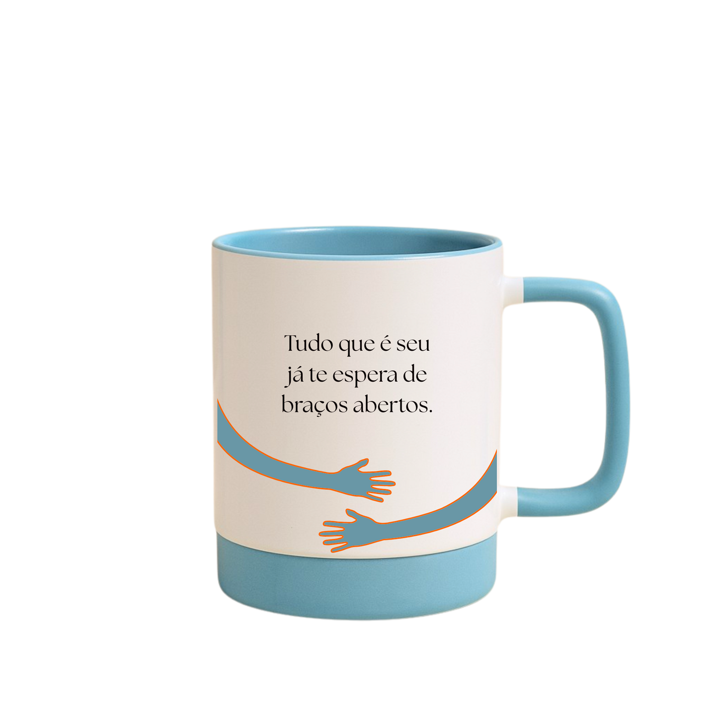 Caneca com Base de Silicone e Alça Emborrachada I Tudo que é seu já te espera de braços abertos.