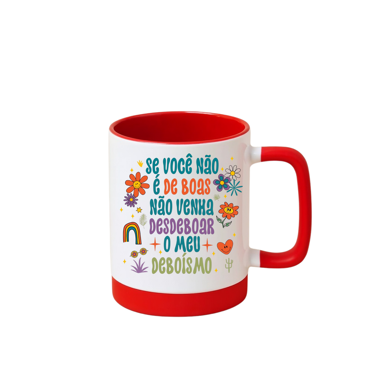 Caneca com Base de Silicone e Alça Emborrachada I Se você não é de boas ...  (Cópia)